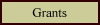 Grants