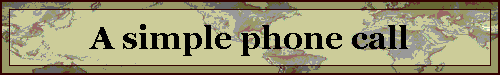 A simple phone call