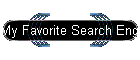 My Favorite Search Engines